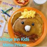 Village Inn Kids Menu Prices